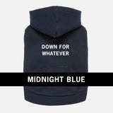 Down For Whatever // 17th & Bark By Hiro Clark