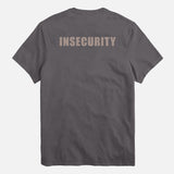 Insecurity T-shirt // Hand-Dyed Exclusive