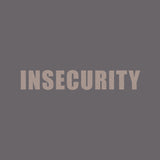 Insecurity T-shirt // Hand-Dyed Exclusive