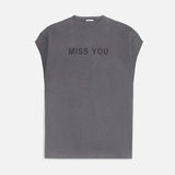 Miss You Sleeveless Tee // Hand-Dyed Exclusive