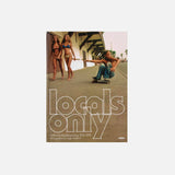 Locals Only
