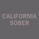 California Sober T-Shirt // Hand-Dyed Exclusive