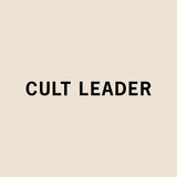 Cult Leader // Limited Edition