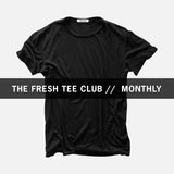 1 FRESH TEE EVERY MONTH // JERSEY