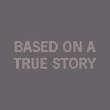 True Story T-shirt // Hand-Dyed Exclusive // Combed