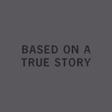 True Story T-shirt // Hand-Dyed Exclusive