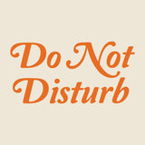 Do Not Disturb // Ace Hotel x Hiro Clark // Limited Edition